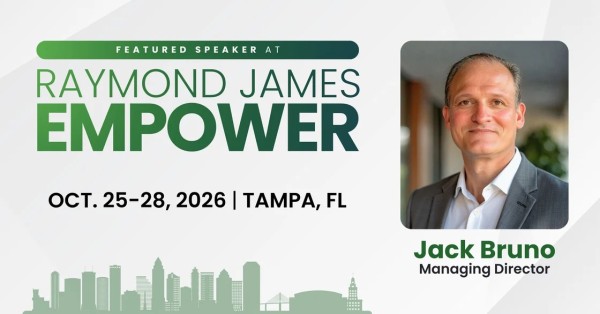 Jack Bruno to Join RIA Compliance Best Practices Panel at Raymond James EMPOWER