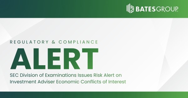 SEC Division of Examinations Issues Risk Alert on Investment Adviser Economic Conflicts of Interest