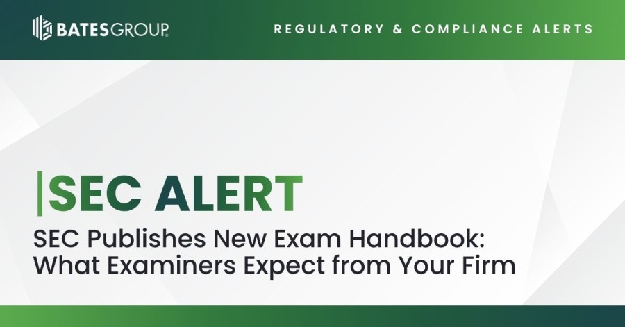 SEC Publishes New Exam Handbook: What Examiners Expect from Your Firm